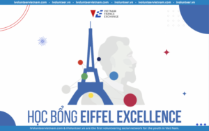 Học Bổng Toàn Phần Bậc Sau Đại Học “Eiffel Excellence Scholarship” 2024
