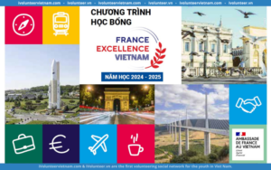 Chương Trình Học Bổng France Excellence Của Đại Sứ Quán Pháp Tại Việt Nam Năm Học 2024 – 2025