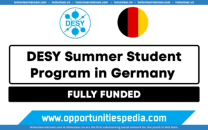 Học Bổng Toàn Phần Chương Trình Đào Tạo Ngắn Hạn Mùa Hè DESY Summer Student Program 2024 Tại Đức