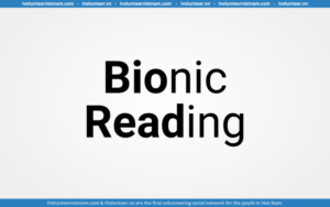 Bạn Có Thể Tối Ưu Việc Đọc Với Phương Pháp Bionic Reading