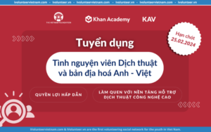 Tổ Chức Phi Chính Phủ The Vietnam Foundation Tuyển Dụng Tình Nguyện Viên Dịch Thuật Và Bản Địa Hóa Anh – Việt 2024
