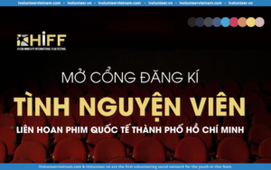 Ho Chi Minh City International Film Festival 2024 Tuyển Tình Nguyện Viên Liên Hoan Phim Quốc Tế Thành Phố Hồ Chí Minh