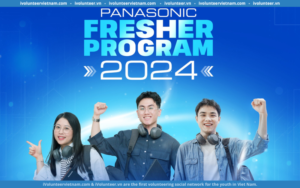 Chương Trình Panasonic’s Fresher Program 2024 của Panasonic Việt Nam Chính Thức Mở Đơn Tuyển Thực Tập Sinh