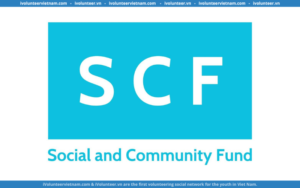 Quỹ Xã Hội Và Cộng Đồng SCF Chính Thức Mở Đơn Đăng Ký Thực Tập Sinh