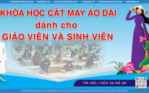 Khóa Học Cắt May Áo Dài Dành Cho Giáo Viên – Sinh Viên Tài Trợ Bởi Công Đoàn Giáo Dục Việt Nam