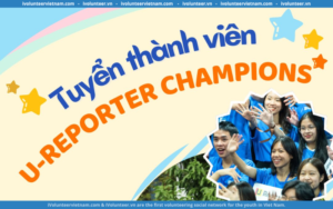 U-Report Vietnam Của UNICEF Chính Thức Mở Đơn Tuyển U-Reporter Champions
