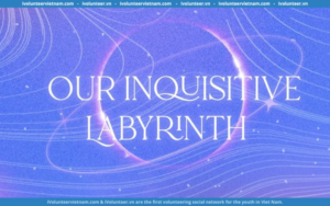 OIL – Our Inquisitive Labyrinth Chính Thức Mở Đơn Tuyển Thành Viên Thế Hệ 2