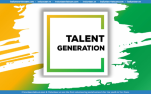 Khóa Đào Tạo Miễn Phí “Kỹ Năng Học Tập & Đổi Mới” Thế Kỷ 21 Thuộc Chuỗi Dự Án Talent Generation Training Program