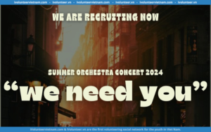 Sự Kiện Summer Orchestra Concert 2024 Của Tổ Chức Phi Lợi Nhuận Koki Tuyển Thành Viên Ban Tổ Chức