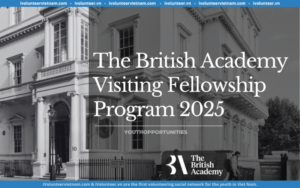 Chương Trình Học Bổng Thăm Quan Của The British Academy Năm 2025