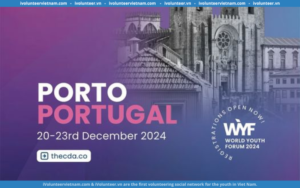 Học Bổng Toàn Phần Ngắn Hạn Dự Án World Youth Forum 2024 Tại Bồ Đào Nha