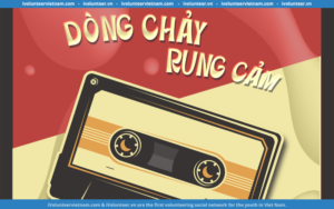 Cuộc Thi Viết "Dòng Chảy Rung Cảm" Chính Thức Khởi Động Với Chủ Đề "Tìm Lại Những Vì Sao"