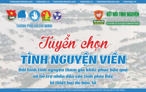 Thành Đoàn TP Hồ Chí Minh Tuyển Tình Nguyện Viên Tham Gia Khắc Phục Hậu Quả Thiệt Hại Do Bão Lũ Ở Các Tỉnh Phía Bắc