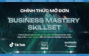 Ứng Viên Tiềm Năng 2024 Chính Thức Mở Đơn Business Mastery Skillset