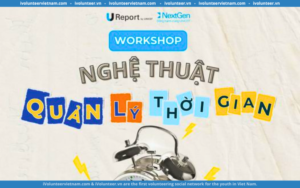 Workshop “Nghệ Thuật Quản Lý Thời Gian Hiệu Quả” Chính Thức Mở Đơn Đăng Ký