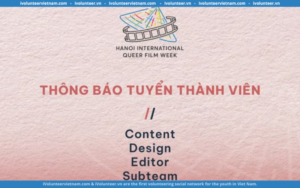 Hanoi International Queer Film Week 2024 Mở Đơn Tuyển Thành Viên