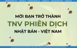 Trại Sáng Tác Sách Tranh - Picturebook Creative Camp 2024 Tuyển Tình Nguyện Viên Phiên Dịch Viên Việt - Nhật