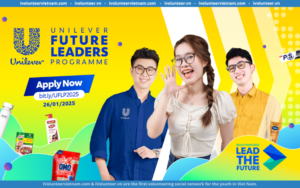 Unilever Future Leaders Programme 2025 Chính Thức Mở Đơn Ứng Tuyển